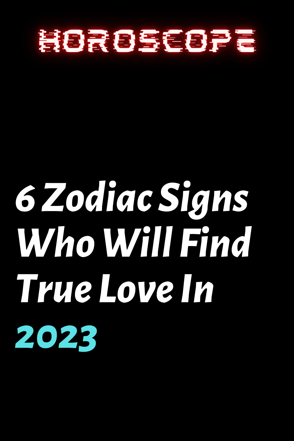 6 Zodiac Signs Who Will Find True Love In 2023 – ShineFeeds